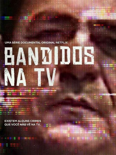 bandidos na tv-4